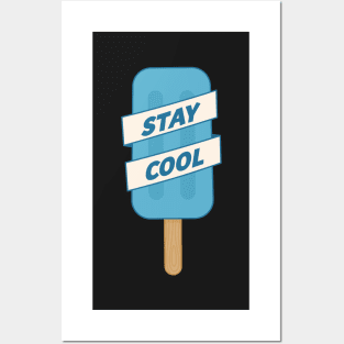 Stay Cool Popsicle T-Shirt Posters and Art